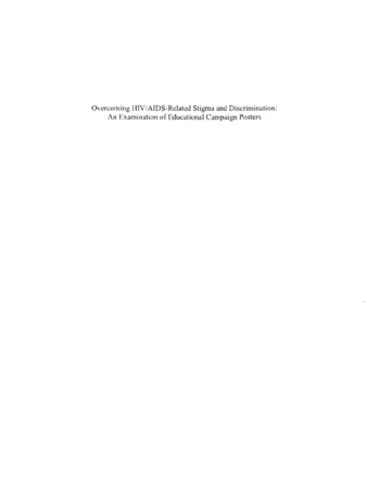 Overcoming HIVAIDS-related stigma and discrimination : an examination of educational campaign posters thumbnail