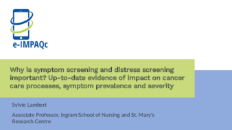 Why is symptom screening and distress screening so important? Up-to-date evidence of impact on cancer care processes, symptom prevelance and severity thumbnail