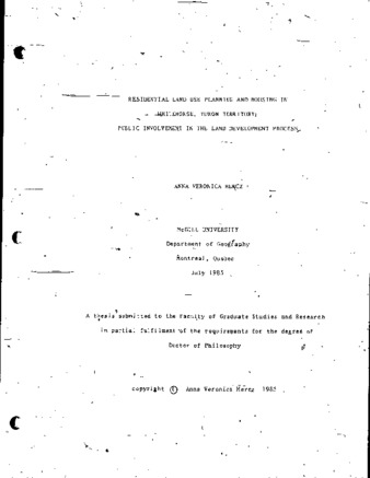 Residential land use planning and housing in Whitehorse, Yukon Territory : public involvement in the land development process thumbnail