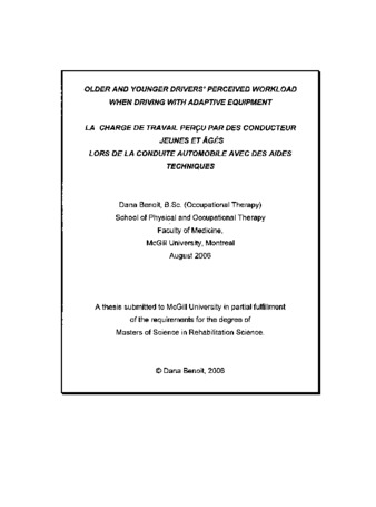 Older and younger drivers' perceived workload when driving with adaptive equipment = La charge de travail perçu par des conducteur jeunes et âgés : lors de la conduite automobile avec des aides techniques thumbnail