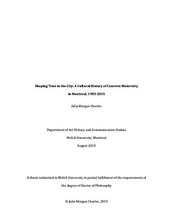 Shaping time in the city: A cultural history of concrete modernity in Montreal, 1903-2015 thumbnail