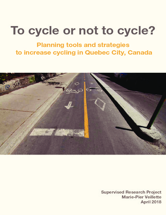 To cycle or not to cycle? Planning tools and strategies to increase cycling in Quebec City, Canada thumbnail