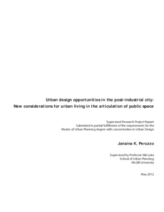 Urban design opportunities in the post-industrial city: new considerations for urban living in the articualtion of public space thumbnail