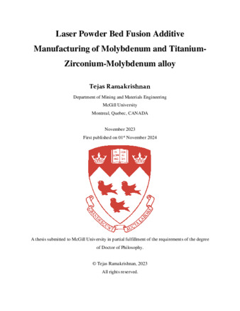 Laser powder bed fusion additive manufacturing of molybdenum and titanium-zirconium-molybdenum alloy thumbnail