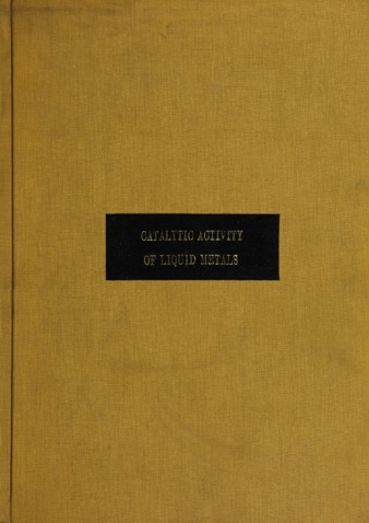 The catalytic activity of liquid metals. thumbnail
