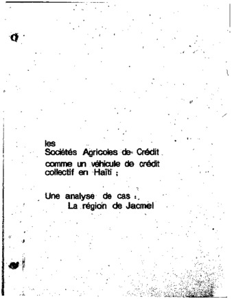 Les sociétés agricoles de crédit comme un véhicule de crédit collectif en Haiti : une analyse de cas la région de Jacmel thumbnail