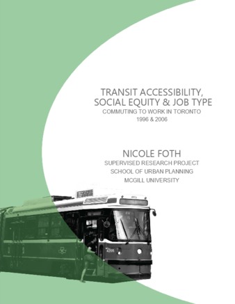 Transit accessibility, social equity and job type: commuting to work in Toronto 1996 and 2006 thumbnail