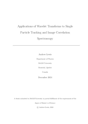 Applications of Wavelet Transforms to Single Particle Tracking and Image Correlation Spectroscopy thumbnail