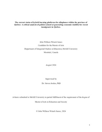 The current status of hybrid learning platforms for allophones within the province of Québec: A critical analysis of policies aimed at generating economic stability for recent immigrants in Québec thumbnail