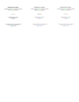 Defanging facial recognition: A statistical approach to bias mitigation and policy conditions for responsible use thumbnail