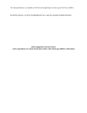 Joint engagement and movement: Active ingredients of a music-based intervention with school-age children with autism thumbnail