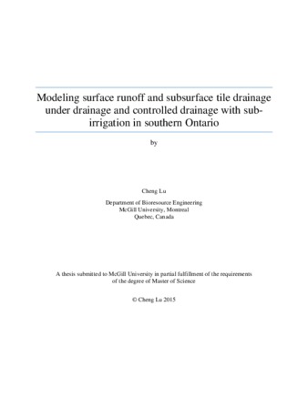 Modeling surface runoff and subsurface tile drainage under regular drainage and controlled drainage with sub- irrigation in Southern Ontario thumbnail