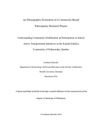 An ethnographic evaluation of a community-based participatory research project understanding community mobilization & participation in school active transportation initiatives in the Kanien’kehá:ka community of Kahnawake, Qc thumbnail