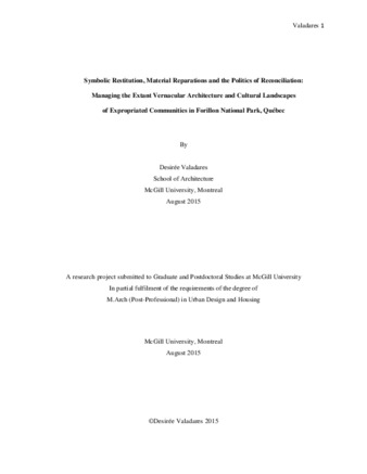 Symbolic Restitution, Material Reparations and the Politics of Reconciliation:Managing the Extant Vernacular Architecture and Cultural Landscapesof Expropriated Communities in Forillon National Park, Québec thumbnail