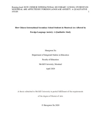How Chinese international secondary students in Montreal are affected by foreign language anxiety: A qualitative study thumbnail