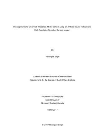 Development of a Crop Yield Prediction Model for Corn using an Artificial Neural Network and High Resolution Remotely Sensed Imagery thumbnail