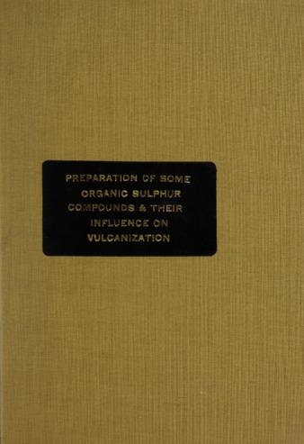 The preparation of some organic sulphur compounds, and a study of their influence on vulcanization. thumbnail
