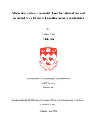 Mechanical and environmental characterization of new and reclaimed brick for use in Canadian masonry construction thumbnail