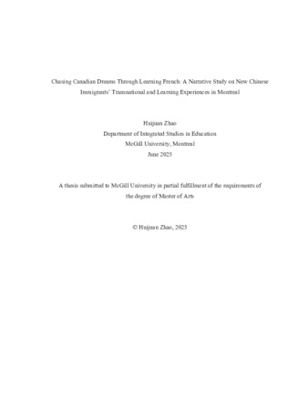 Chasing Canadian dreams through learning French: A narrative study on new Chinese immigrants’ transnational and learning experiences in Montreal thumbnail