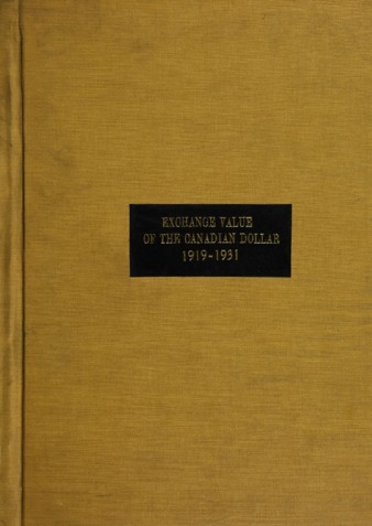 Fluctuations in the exchange value of the Canadian dollar, 1919-1931. thumbnail