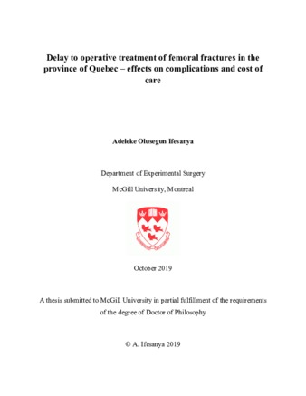 Delay to operative treatment of femoral fractures in the province of Quebec - effects on complications and cost of care thumbnail