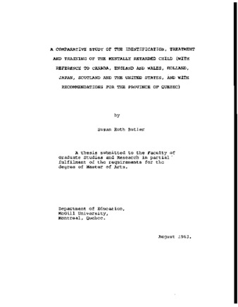 A comparative study of the identification, treatment and training of the mentally retarded child (with reference to Canada, England and Wales, Holland, Japan, Scotland and the United States, and with recommendations for the province of Quebec). thumbnail