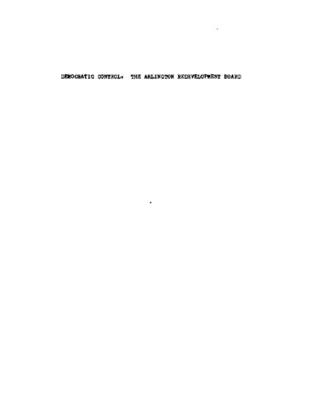 Democratic control and municipal redevelopment; a critical appraisal of the Arlington, Massachusetts Redevlopment Board thumbnail