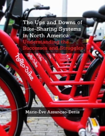 The Ups and Downs of Bike-Sharing Systems in North America: Understanding the Successes and Struggles thumbnail