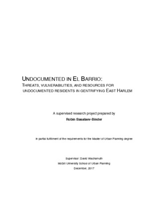 Undocumented in El Barrio: Threats, Vulnerabilities, and Resources for Undocumented Residents in Gentrifying East Harlem thumbnail