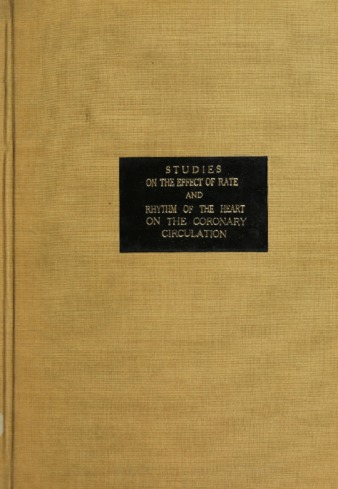 Studies on the effect of rate and rhythm of the heart on the coronary circulation. thumbnail