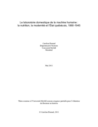 Le laboratoire domestique de la machine humaine: la nutrition, la modernité et l'État québécois, 1860-1945 thumbnail