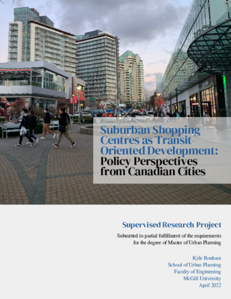 Suburban Shopping Centres as Transit- Oriented Development: Policy Perspectives from Canadian Cities thumbnail