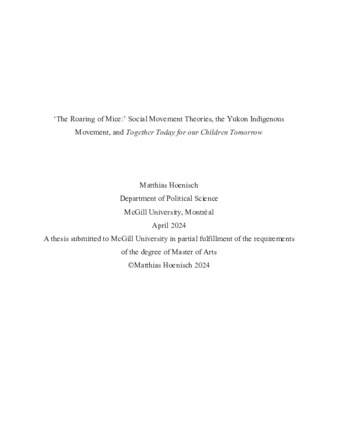 ‘The Roaring of Mice:’ Social Movement Theory, the Yukon Indigenous Movement, and Together Today for our Children Tomorrow thumbnail