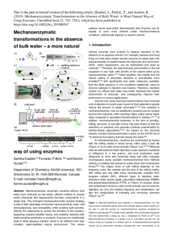 Mechanoenzymatic Transformations in the Absence of Bulk Water: A More Natural Way of Using Enzymes thumbnail