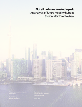 Not all hubs are created equal: An analysis of future mobility hubs in the Greater Toronto Area thumbnail