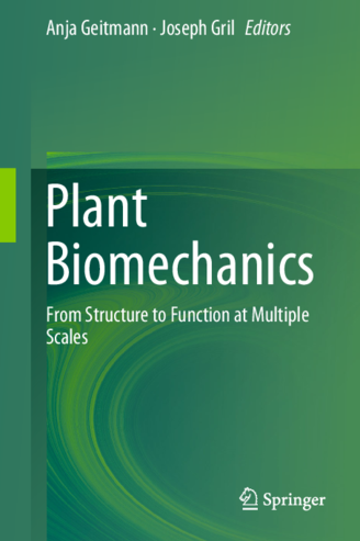Plant Biomechanics From Structure to Function at Multiple Scales thumbnail