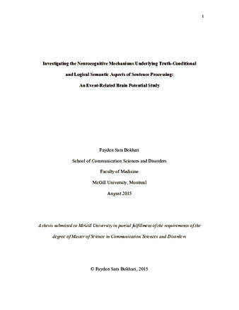 Investigating the neurocognitive mechanisms underlying truth-conditional and logical semantic aspects of sentence processing: an event-related brain potential study thumbnail