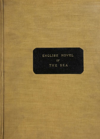 The English novel of the sea from Smollett to Conrad. thumbnail