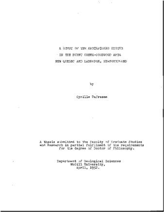 A study of the Kaniapiskau system in the Burnt Creek-Goodwood area, New Quebec and Labrador, Newfoundland. thumbnail