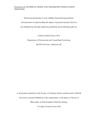 Prenatal programming of early childhood internalizing problems: Advancements in  understanding of the impact of prenatal maternal affective psychopathology through underlying mediating and moderating pathways thumbnail