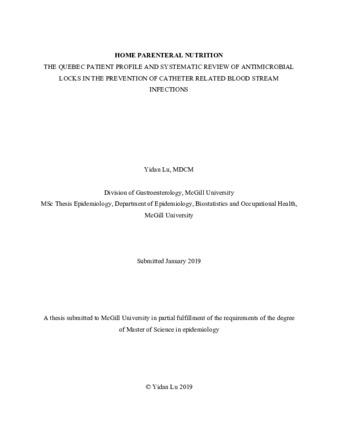 Home parenteral nutrition: The Quebec patient profile and systematic review of antimicrobial locks in the prevention of catheter related blood stream infections thumbnail