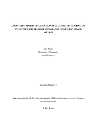 Land system resilience: linking land use change, state policy and ethnic minority resource management in northern upland Vietnam thumbnail