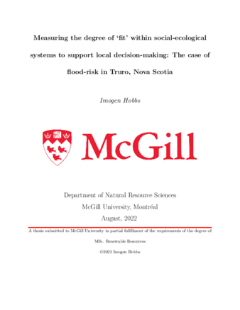 Measuring the degree of ‘fit’ within social-ecological systems to support local decision-making: The case of flood-risk in Truro, Nova Scotia thumbnail