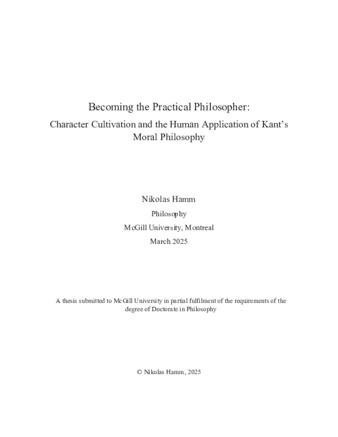 Becoming the Practical Philosopher: Character Cultivation and the Human Application of Kant’s Moral Philosophy thumbnail