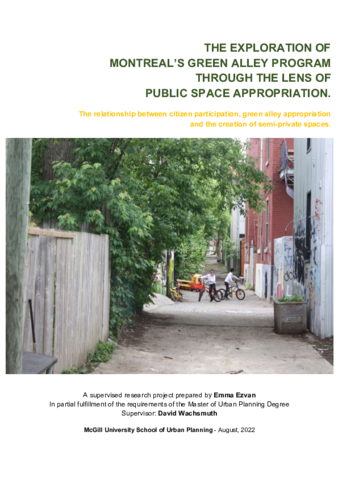 The Exploration of Montreal's Green Alley Program through the lens of public space appropriation: The relationship between citizen participation, green alley appropriation and the creation of semi-private spaces thumbnail