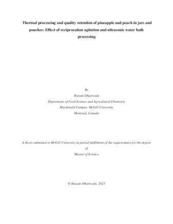 Thermal processing and quality retention of pineapple and peach in jars and pouches: Effect of reciprocation agitation and ultrasonic water bath processing thumbnail