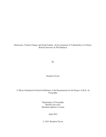 Hurricanes, Climate Change and Small Islands: An Investigation of Vulnerability to Climate Related Stressors in The Bahamas thumbnail