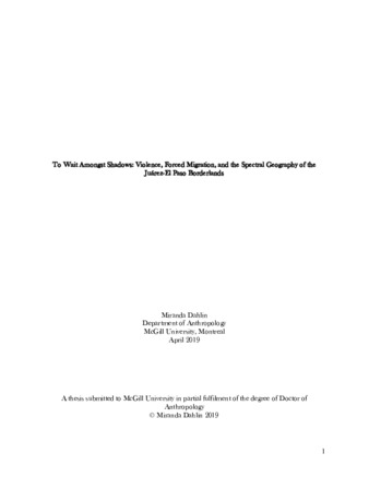 To wait amongst shadows: violence, forced migration, and the spectral geography of the Juárez-El Paso Borderlands thumbnail