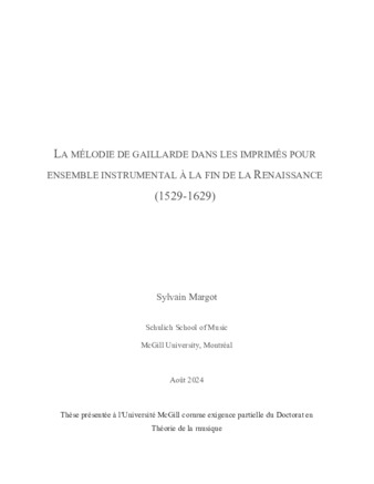 La mélodie de gaillarde dans les imprimés pour ensemble instrumental à la fin de la Renaissance (1529-1629) thumbnail