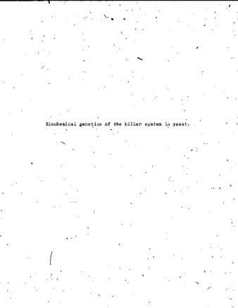 Biochemical genetics of the killer system in Saccharomyces cerevisiae thumbnail